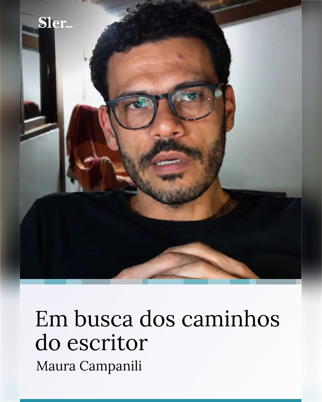 Em busca dos caminhos do escritor